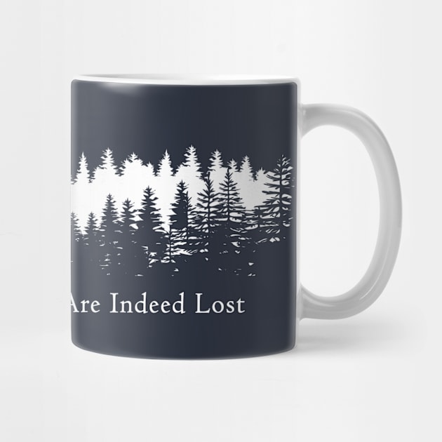 Some Who Wander Are Indeed Lost by JJFDesigns